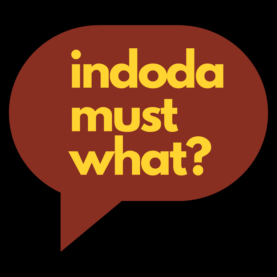 “indoda must what?” speech-bubble graphic tee design